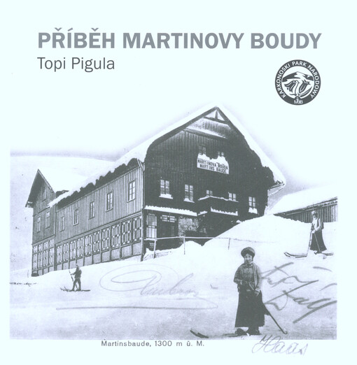 Příběh Martinovy boudy