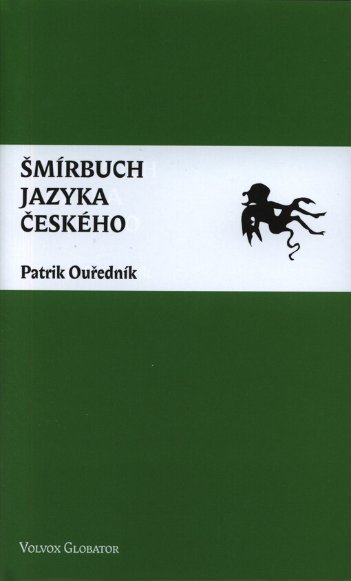 Šmírbuch jazyka českého: slovník nekonvenční češtiny 1945-1989
