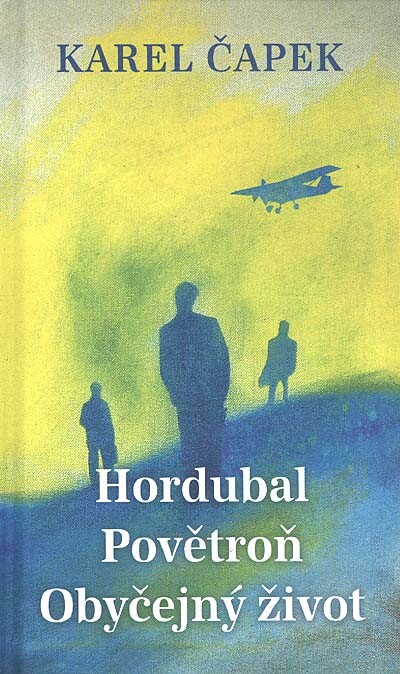 Hordubal, Povětroň, Obyčejný život