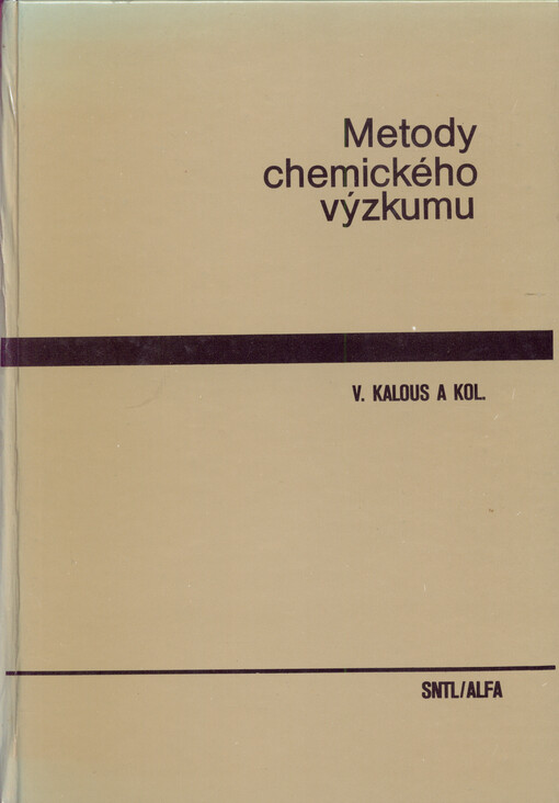 Metody chemického výzkumu :celostátní vysokoškolská příručka pro studenty přírodovědeckých fakult oboru Chemické vědy