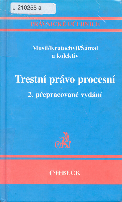 Kurs trestního práva: trestní právo procesní