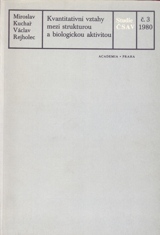 Kvantitativní vztahy mezi strukturou a biologickou aktivitou