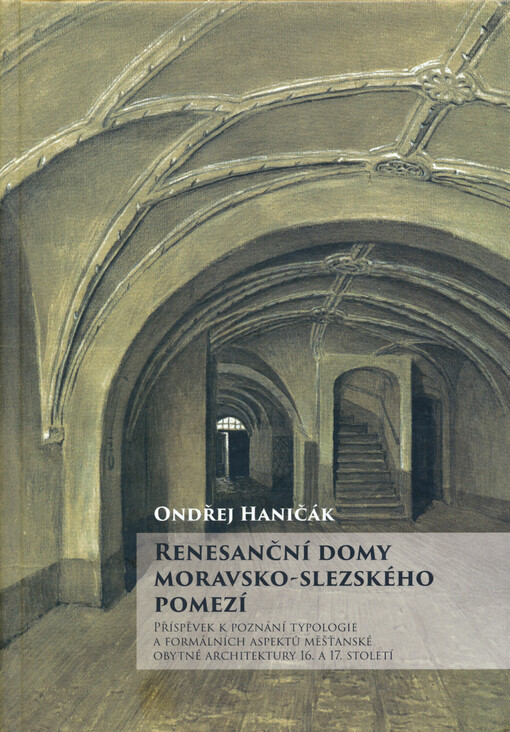 Renesanční domy moravsko-slezského pomezí