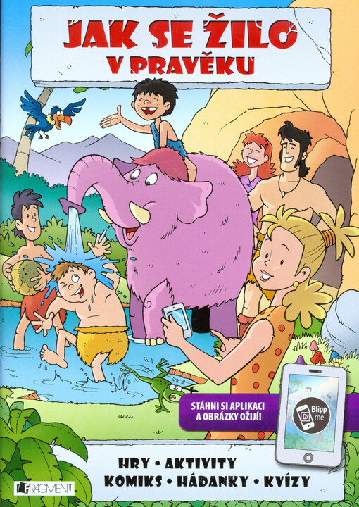 Jak se žilo v pravěku