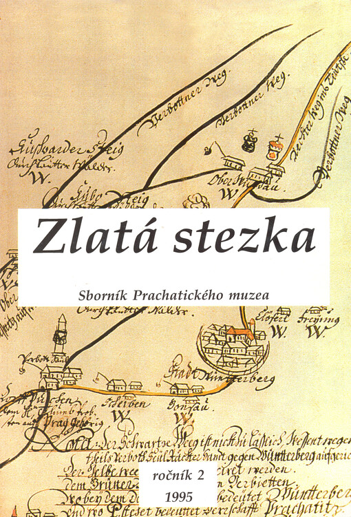 Zlatá stezka : sborník Prachatického muzea