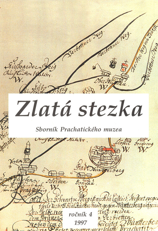 Zlatá stezka : sborník Prachatického muzea