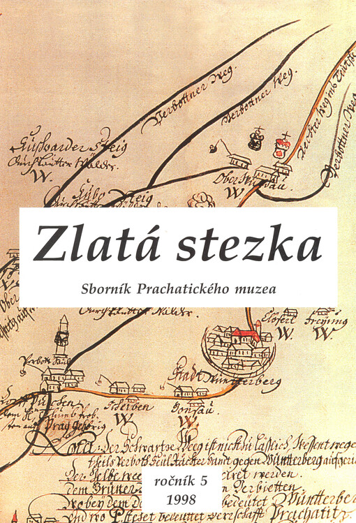Zlatá stezka : sborník Prachatického muzea