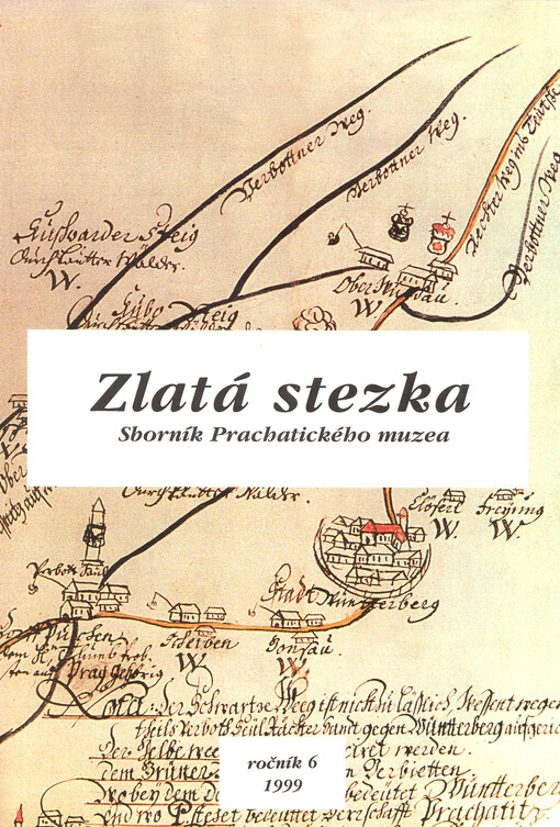 Zlatá stezka : sborník Prachatického muzea