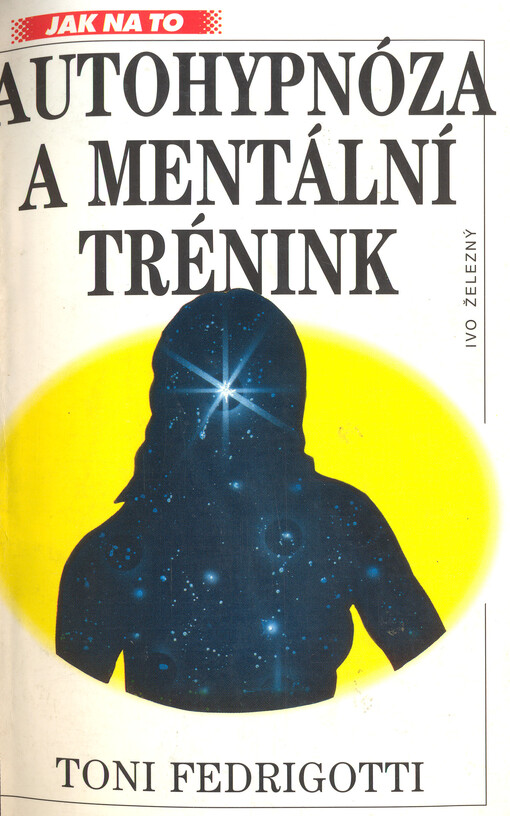 Autohypnóza a mentální trénink