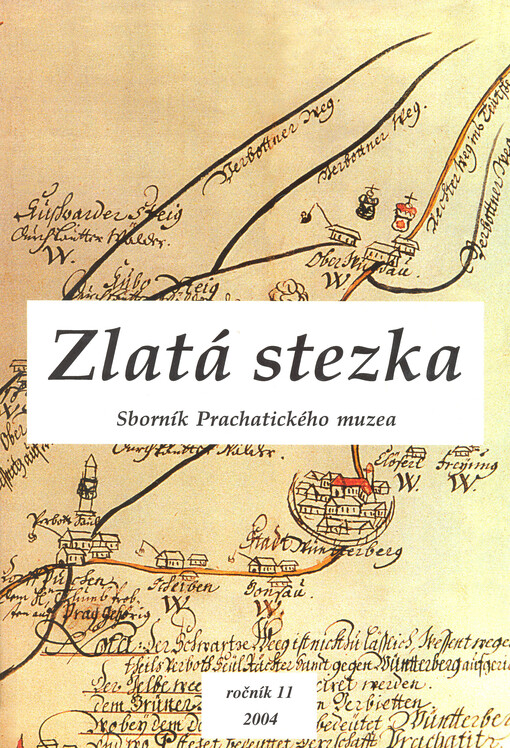 Zlatá stezka : sborník Prachatického muzea