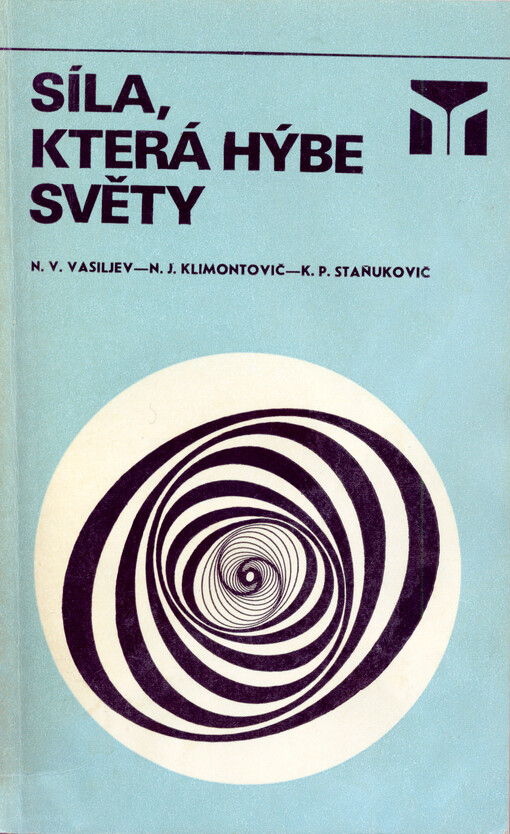 Síla, která hýbe světy