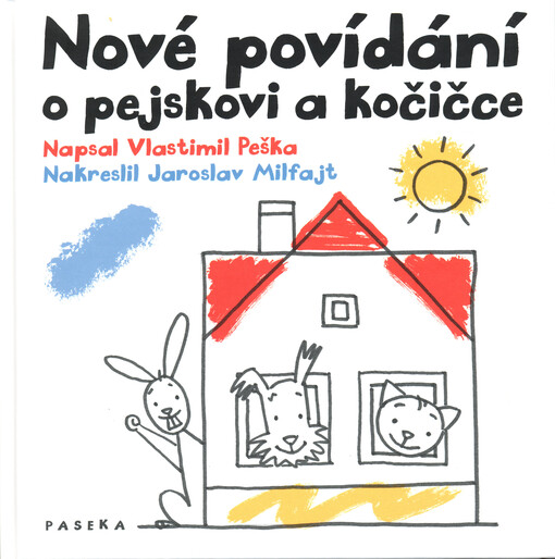 Nové povídání o pejskovi a kočičce