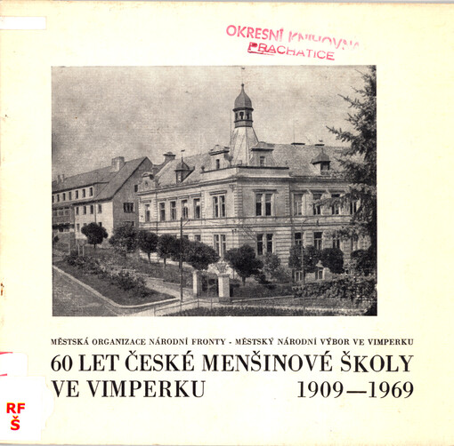 60 let české menšinové školy ve Vimperku 1909-1969