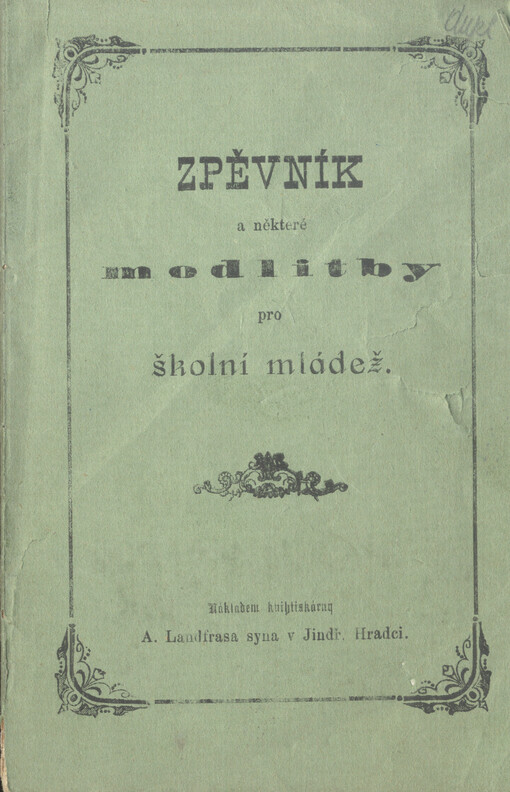 Zpěvník a některé motlitby pro školní mládež