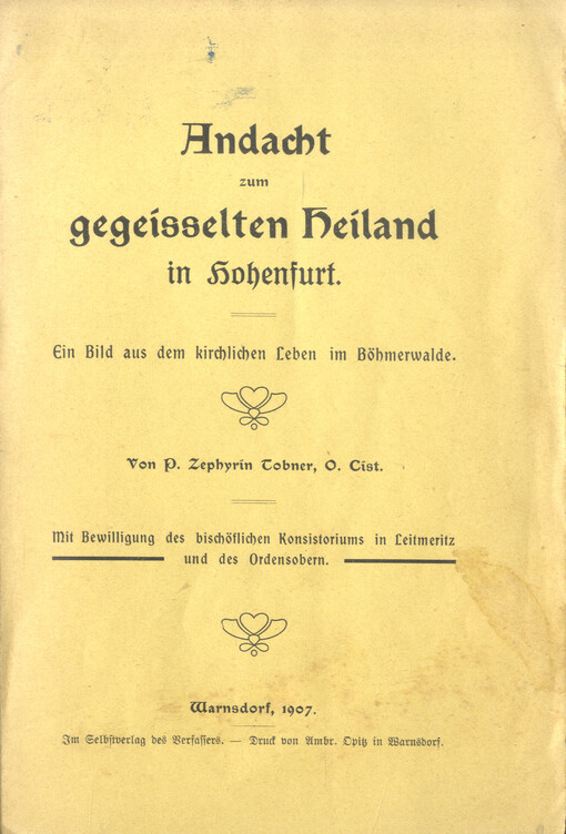 Andacht zum gegeisselten Heiland in Hohenfurt : ein Bild aus dem kirchlichen Leben im Böhmerwalde