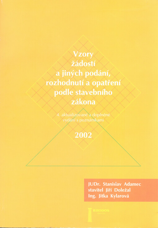 Vzory žádostí a jiných podání, rozhodnutí a opatření podle stavebního zákona