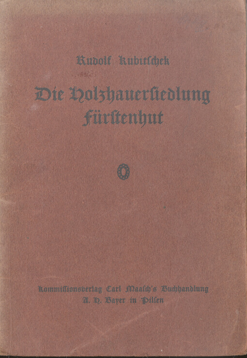 Die Holzhauersiedlung Fürstenhut