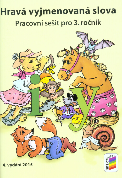 Hravá vyjmenovaná slova - pracovní sešit pro 3. ročník ZŠ