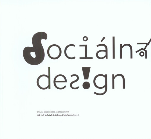 Sociální design : umění společenské zodpovědnosti