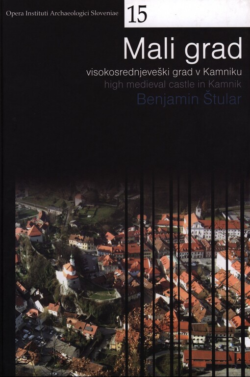 Mali Grad :visokosrednjeveški grad v Kamniku