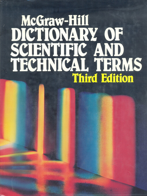 McGraw-Hill dictionary of scientific and technical terms