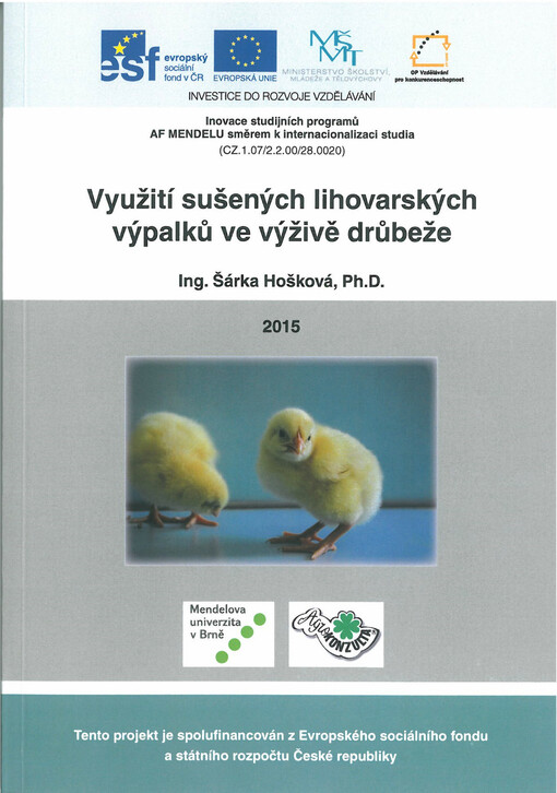 Využití sušených lihovarských výpalků ve výživě drůbeže