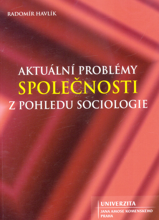 Aktuální problémy společnosti z pohledu sociologie