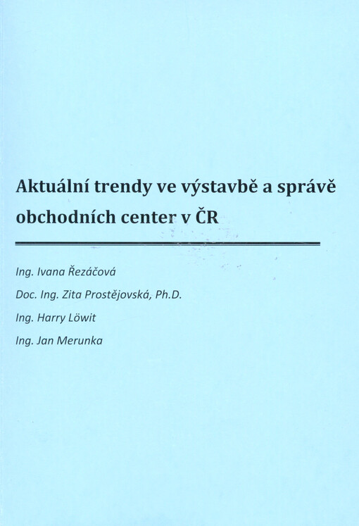 Aktuální trendy ve výstavbě a správě obchodních center v ČR