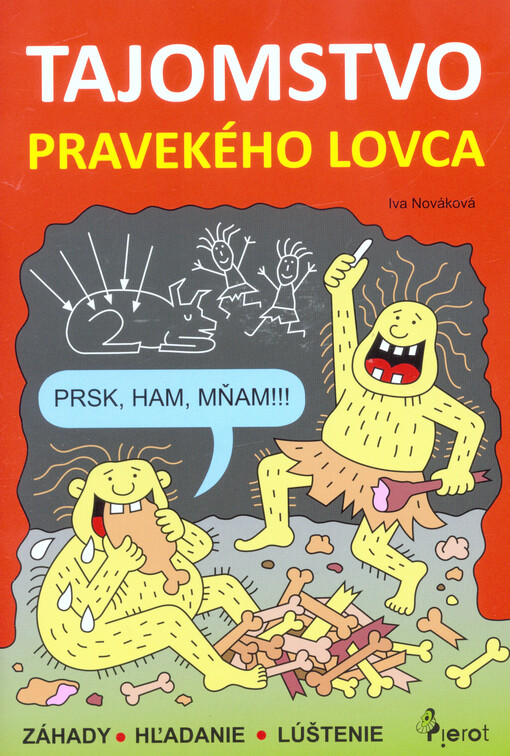 Tajomstvo pravekého lovca
