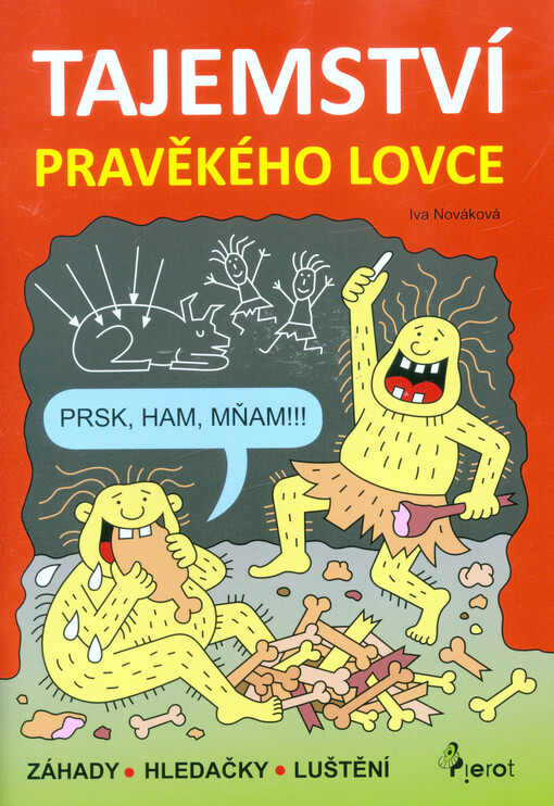 Tajemství pravěkého lovce