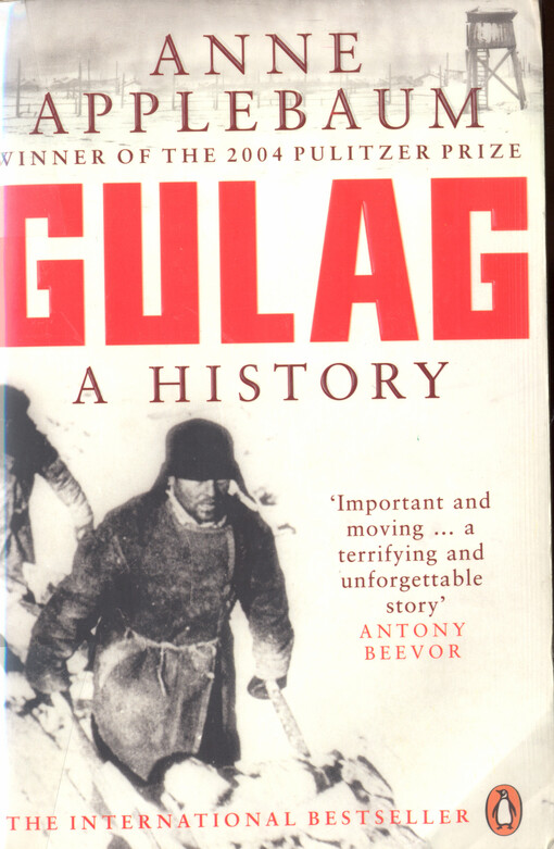 Gulag : a history of the Soviet camps