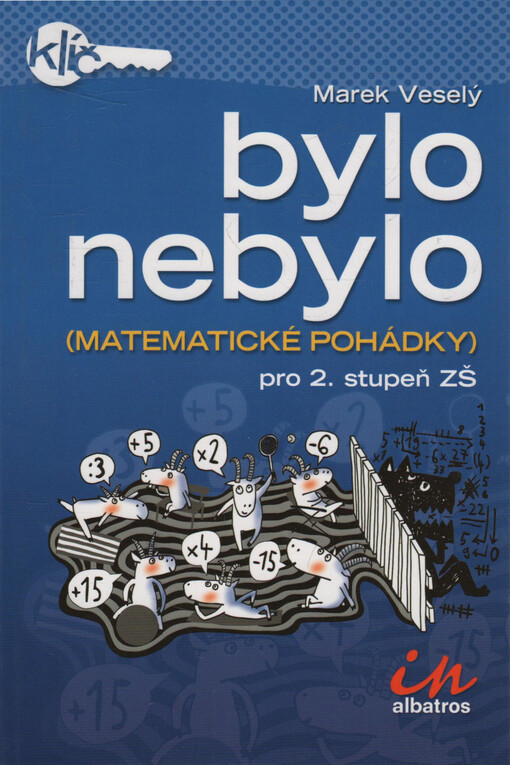 Bylo nebylo: (matematické pohádky) : pro 2. stupeň ZŠ