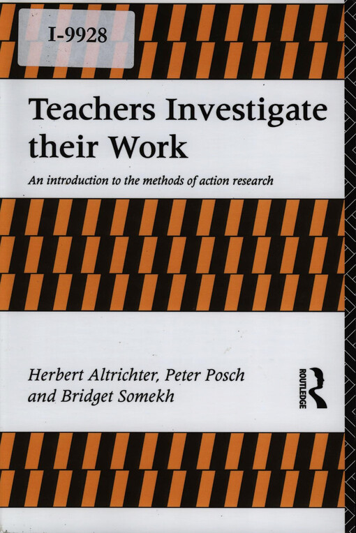 Teachers investigate their work : an introduction to the methods of action research