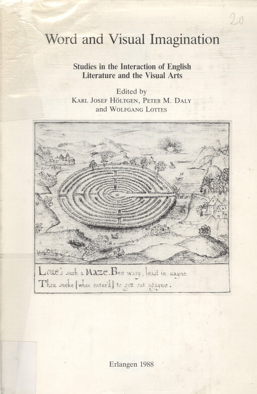 Word and visual imagination : studies in the interaction of English literature and the visual arts