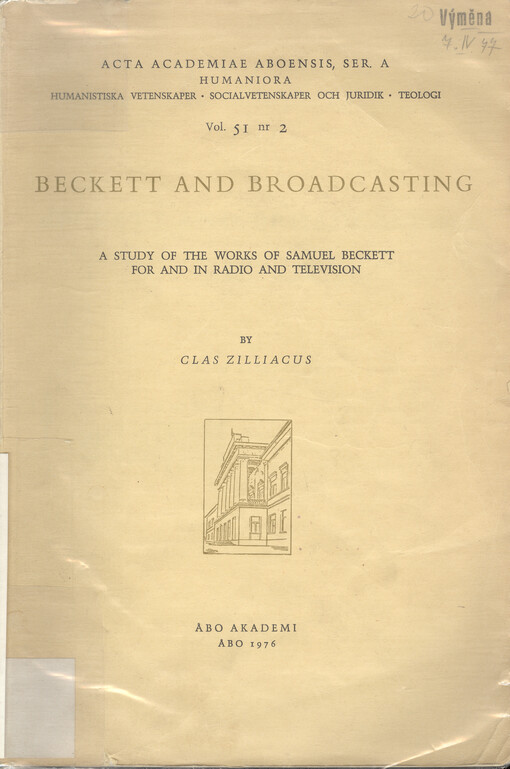 Beckett and broadcasting : a study of the works of Samuel Beckett for and in radio and television