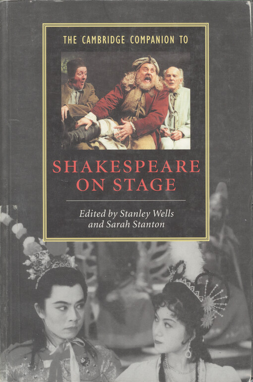 The Cambridge companion to Shakespeare on stage