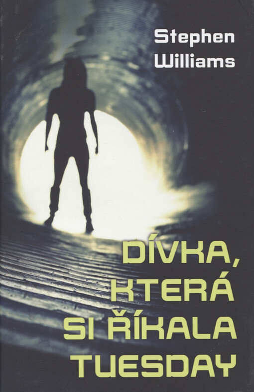 Dívka, která si říkala Tuesday