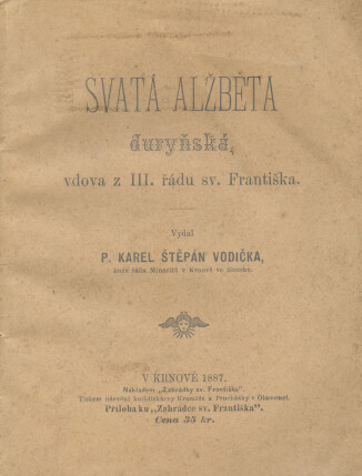 Svatá Alžběta duryňská, vdova z III. řádu sv. Františka