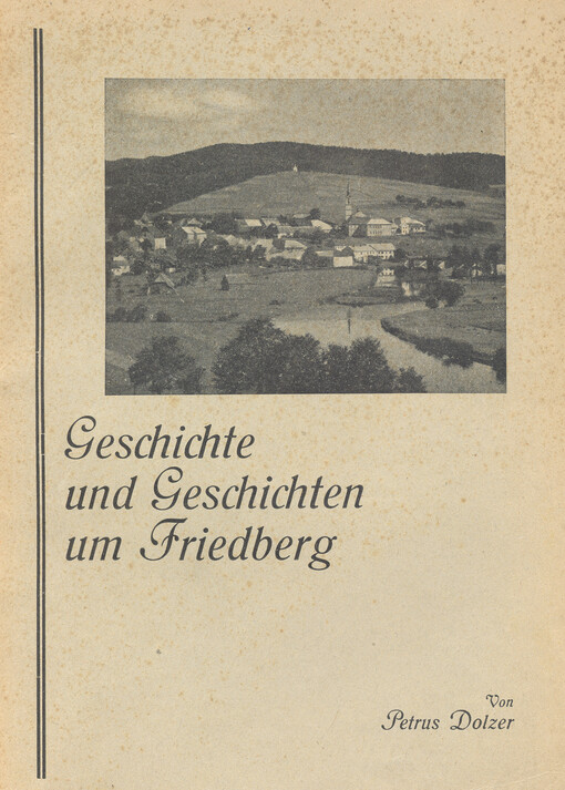 Geschichte und Geschichten um Friedberg