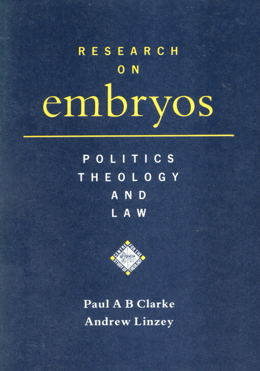 Research on embryos : politics, theology and law
