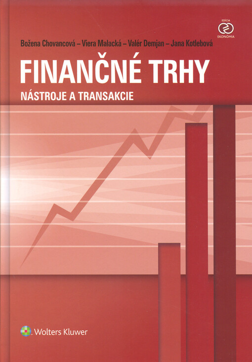 Finančné trhy : nástroje a transakcie