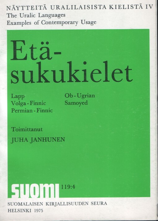 Etä-sukukielet : Lapp, Volga-Finnic, Permian-Finnic, Ob-Ugrian, Samoyed