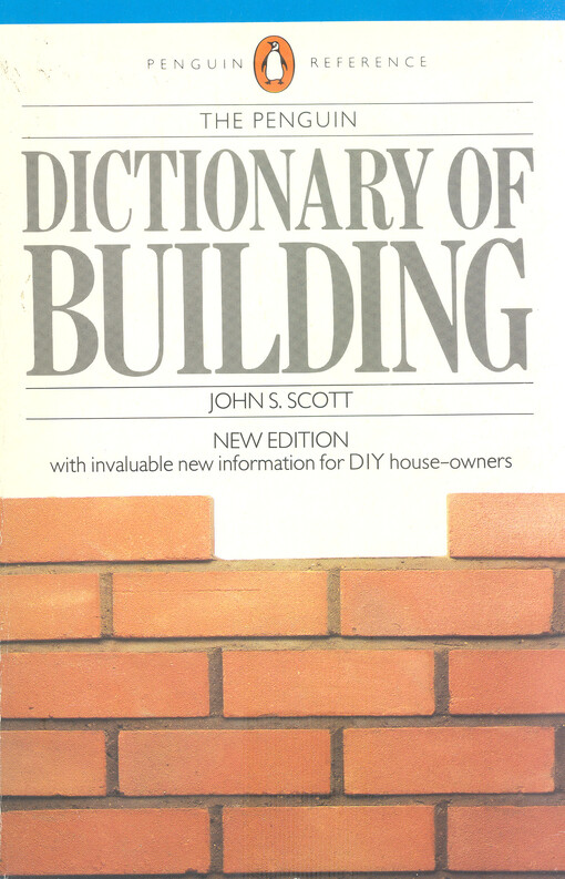 The Penguin dictionary of building : cross-referenced to the Penguin dictionary of civil engineering
