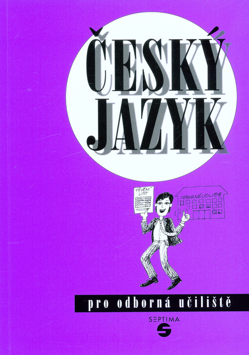 Český jazyk pro 1. až 3. ročník odborných učilišť