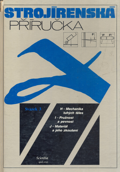 Strojírenská příručka.Sv. 3