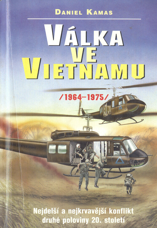 Válka ve Vietnamu: 1964-1975