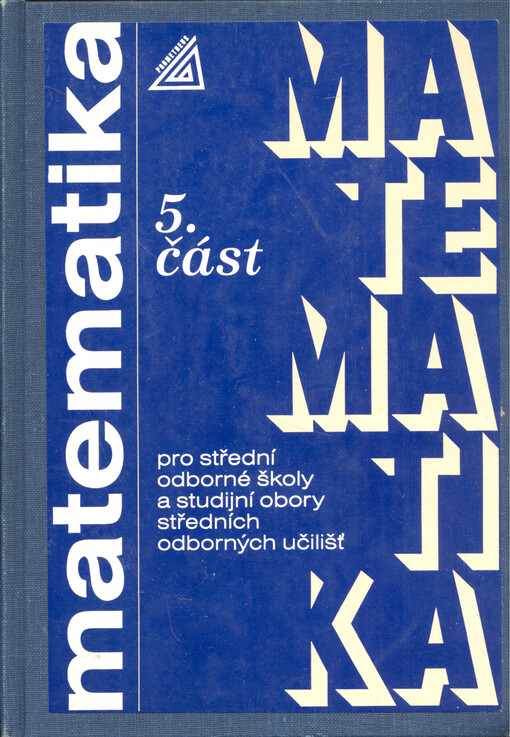 Matematika pro střední odborné školy a studijní obory středních odborných škol, 5. část