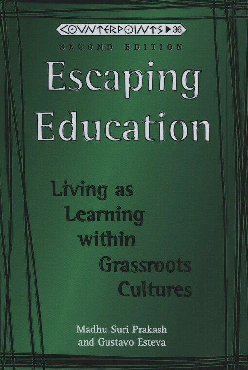 Escaping education : living as learning within grassroots cultures