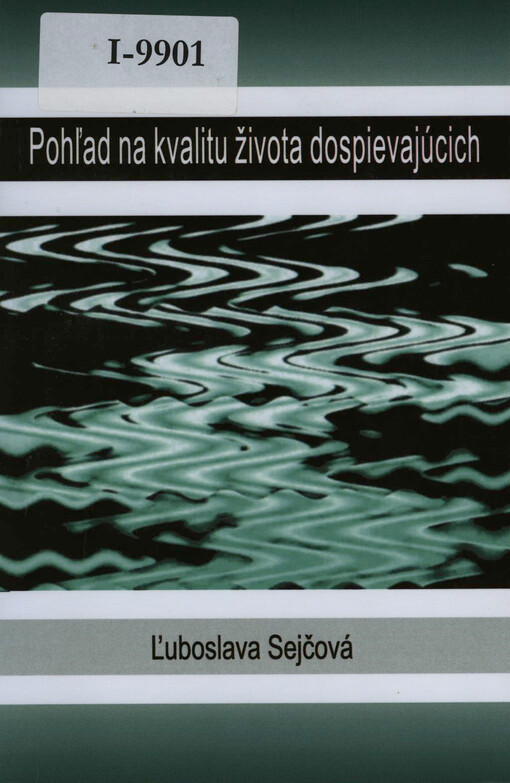 Pohľad na kvalitu života dospievajúcich