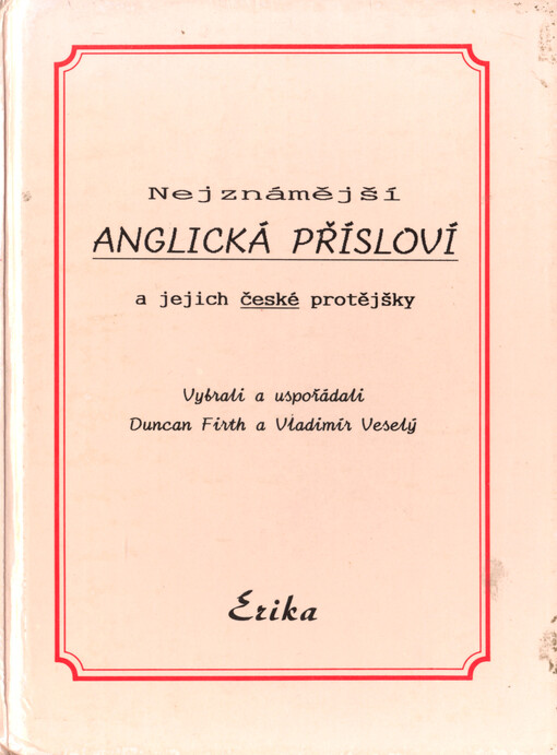 Nejznámější anglická přísloví a jejich české protějšky